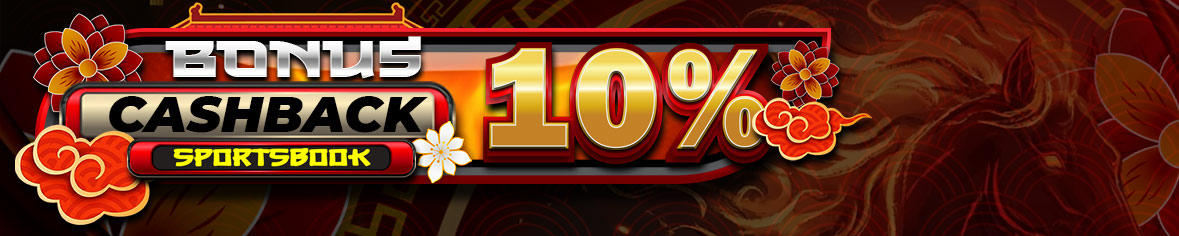 Bonus Cashback SPORTBOOK & SABUNG AYAM Hingga 10%